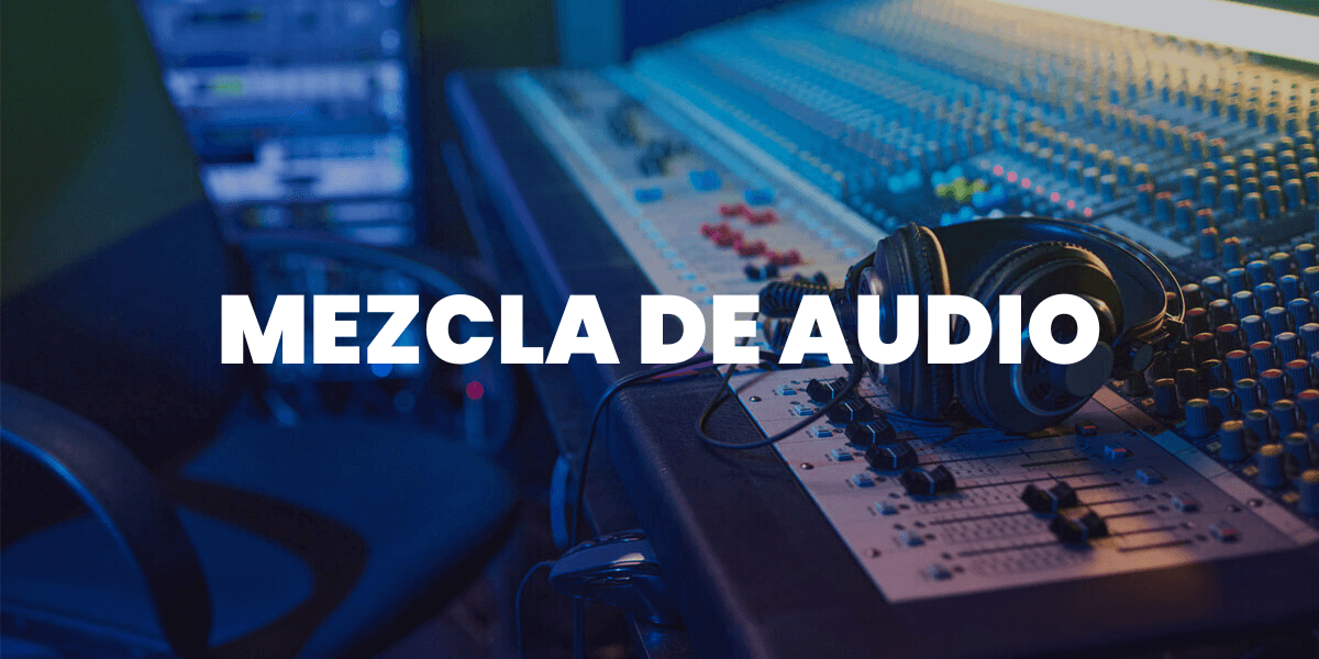 Mezcla de audio